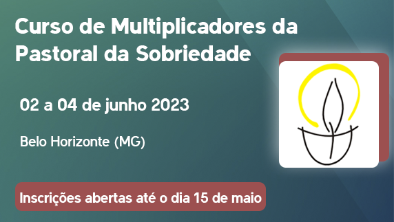 Curso para Multiplicadores da Pastoral da Sobriedade 2023